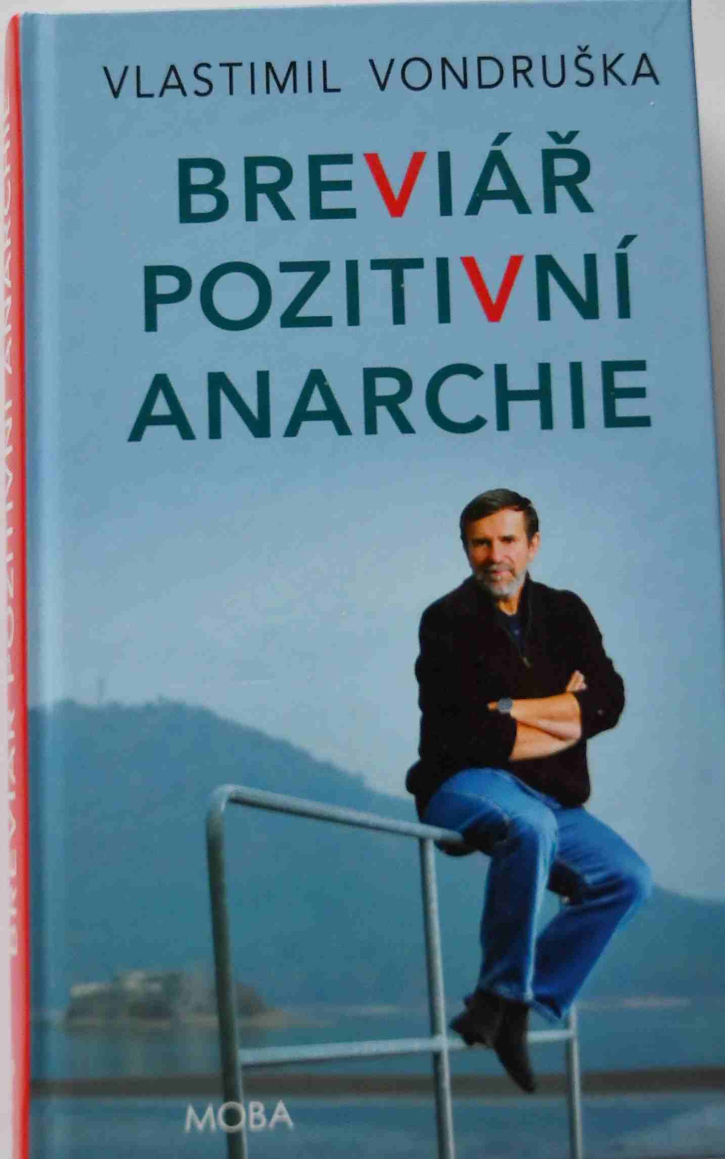 Vlastimil Vondruška: Breviář pozitivní anarchie